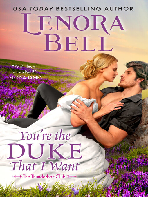 Title details for You're the Duke That I Want by Lenora Bell - Available